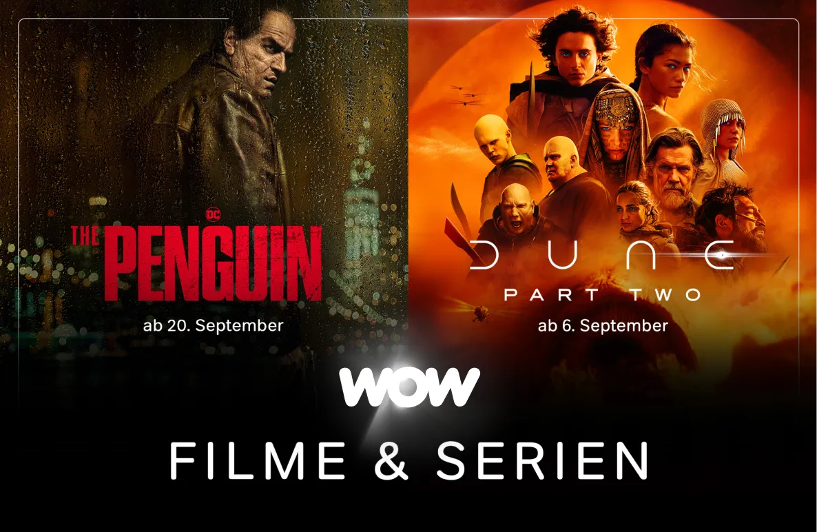 WOW Filme und Serien: The Penguin und Dune: Part Two